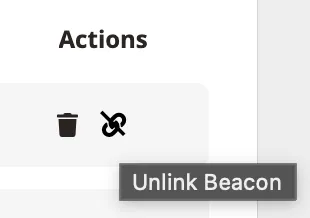 Actions column showing the unlink beacon tooltip.