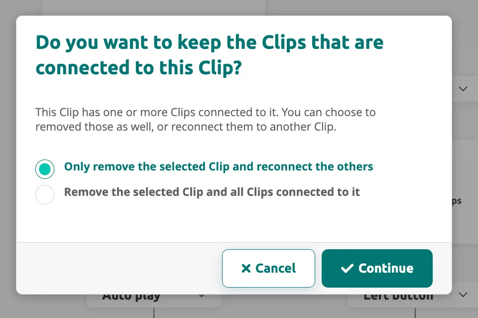 Choose to reconnect child clips or remove the entire branch.